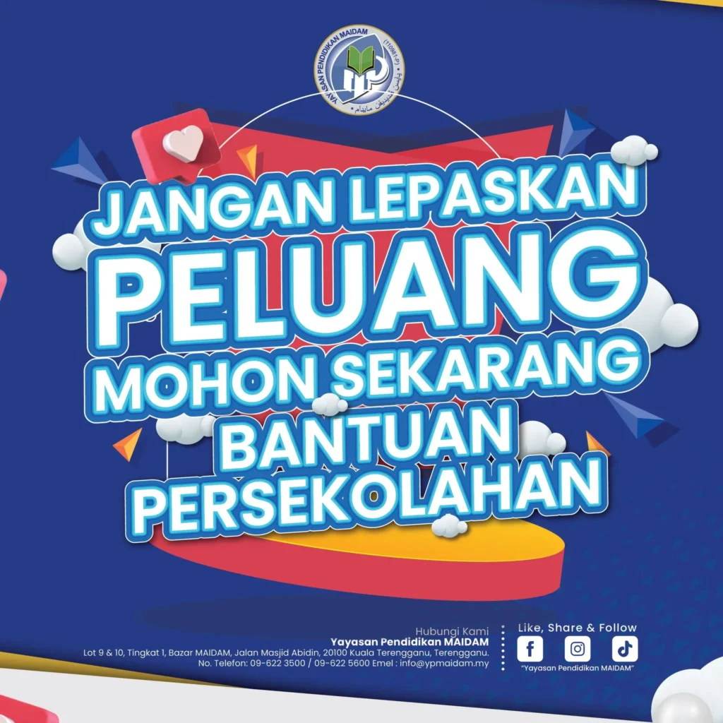 BANTUAN PERSEKOLAHAN MAIDAM TAHUN 2025