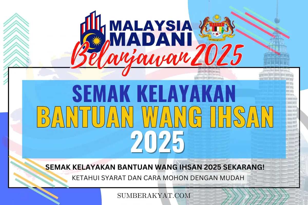 SEMAK KELAYAKAN BANTUAN WANG IHSAN 2025