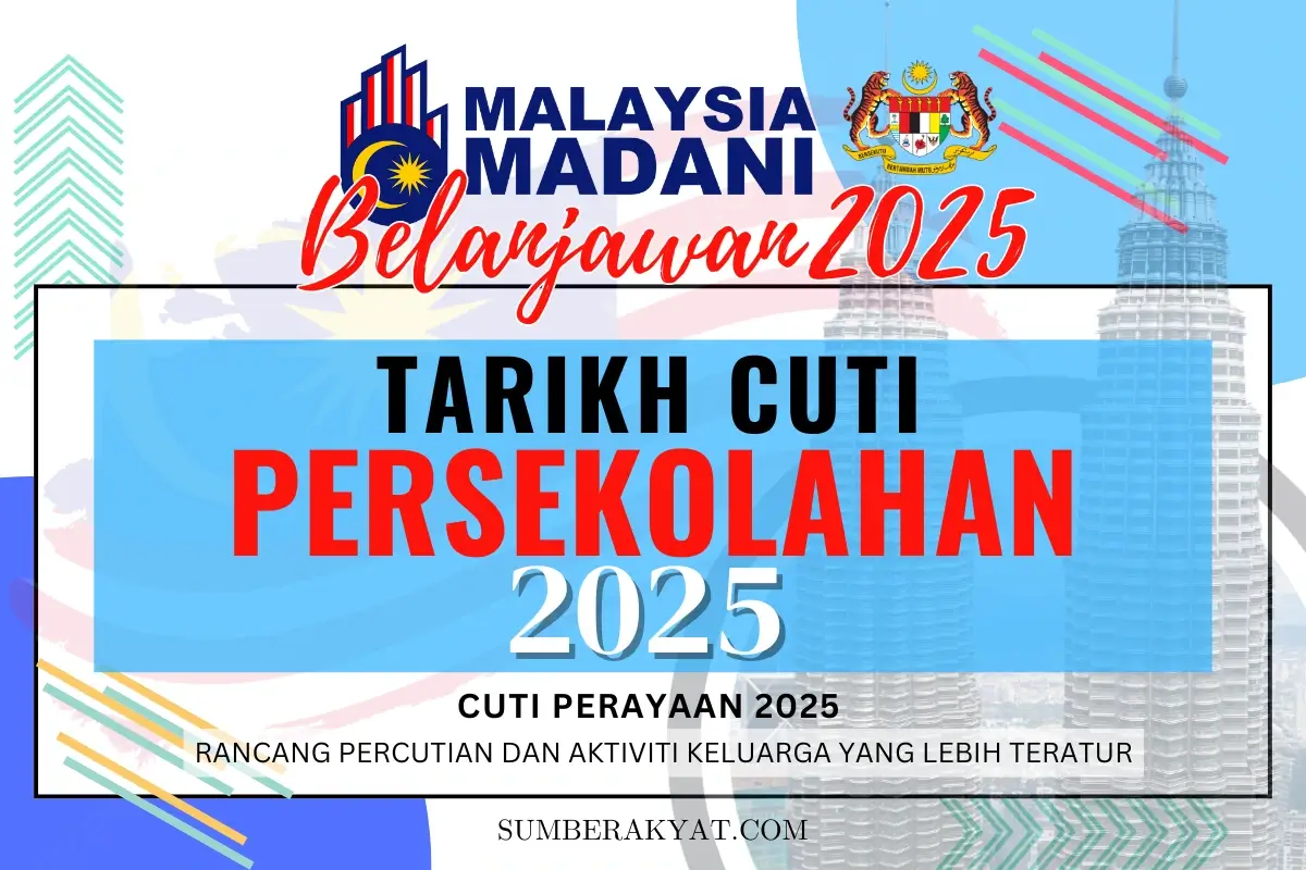 TARIKH CUTI PERSEKOLAHAN 2025