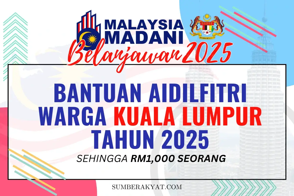 BANTUAN AIDILFITRI WARGA KUALA LUMPUR 2025
