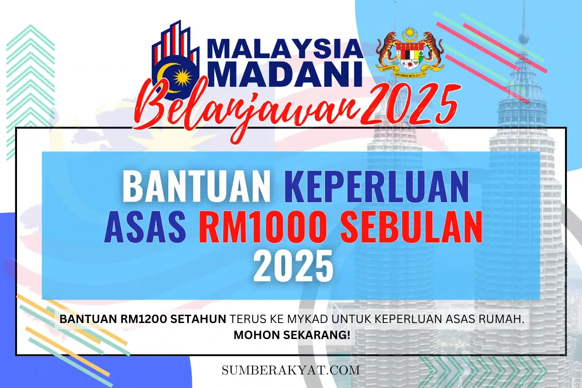 BANTUAN KEPERLUAN ASAS RM100 SEBULAN 2025