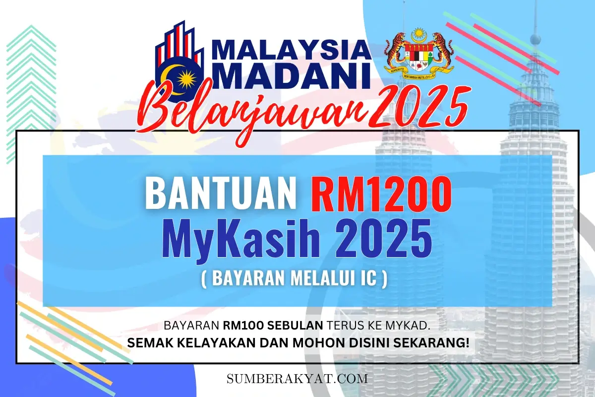 BANTUAN RM1200 MYKASIH 2025