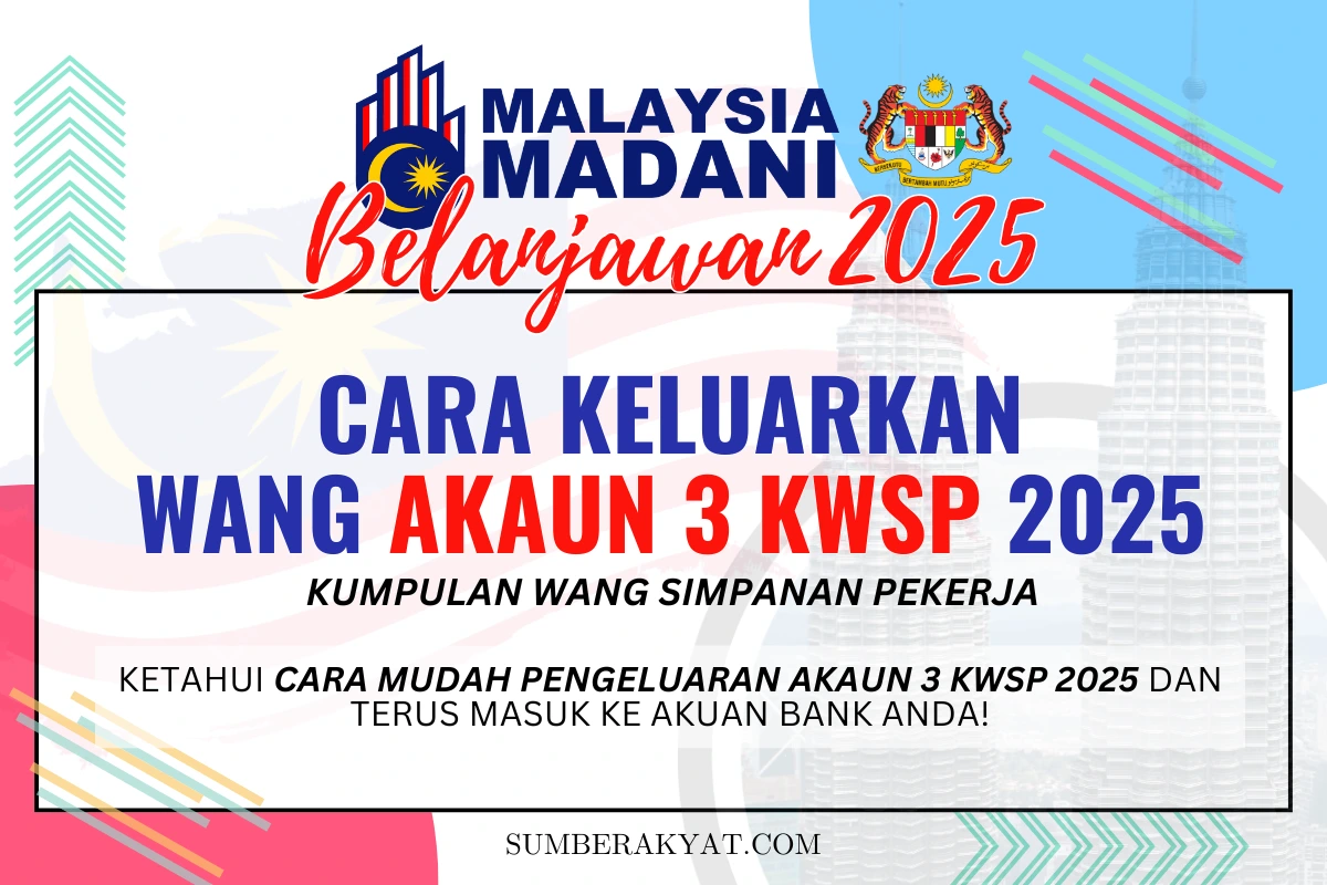 CARA KELUARKAN WANG AKAUN 3 KWSP 2025