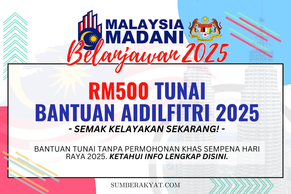 RM500 BANTUAN AIDILFITRI 2025