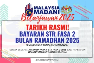 TARIKH RASMI BAYARAN STR FASA 2 BULAN RAMADHAN 2025