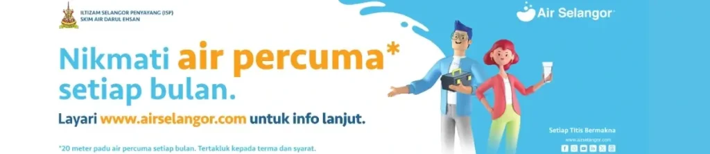 BANTUAN AIR PERCUMA SETIAP BULAN UNTUK RAKYAT MALAYSIA 2025