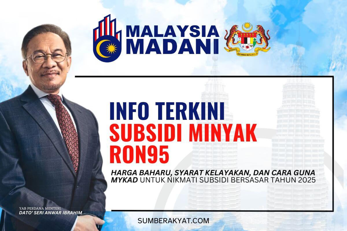 INFO TERKINI SUBSIDI MINYAK RON95