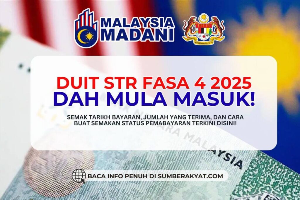 DUIT STR FASA 4 2025 DAH MULA MASUK