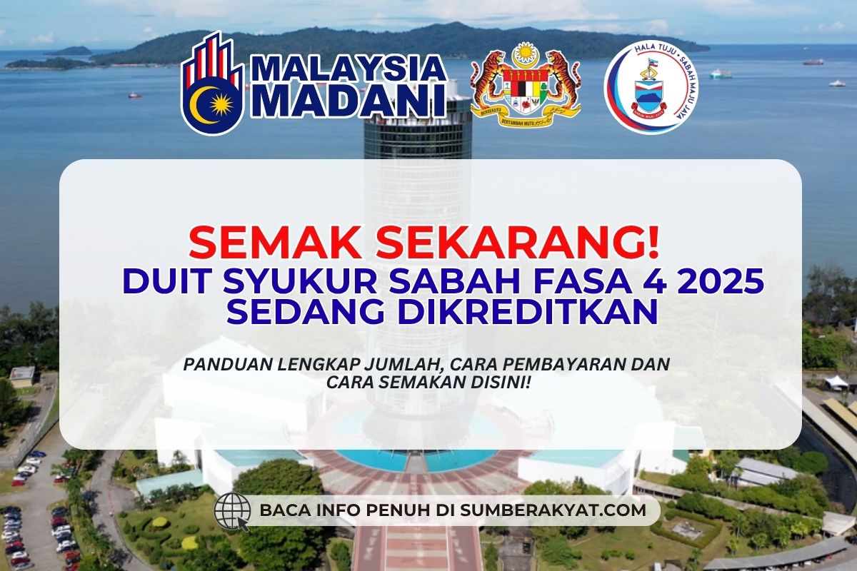 SEMAK SEKARANG! DUIT SYUKUR SABAH FASA 4 2025